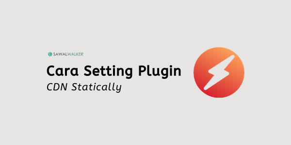 cara setting plugin cn statically