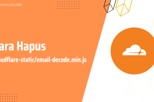 Cara Hapus cloudflare-static/email-decode.min.js