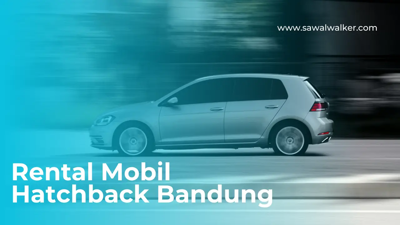 Rental Mobil Hatchback Bandung
